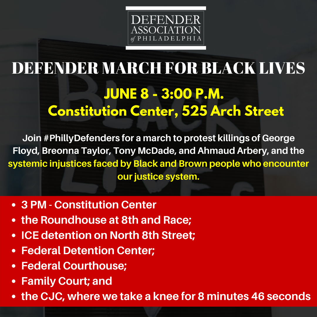 Monday, June 8: Philly Defenders March for Black Lives