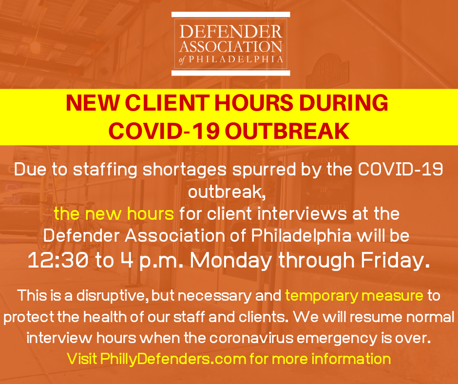 Defender Association to Reduce Client Interview Hours During COVID-19 Emergency